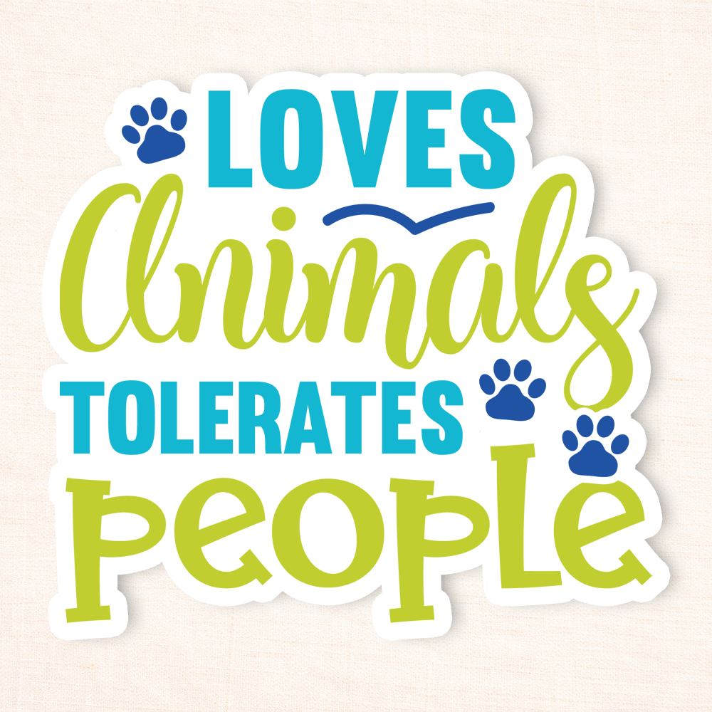 Loves Animals Tolerates People Sticker